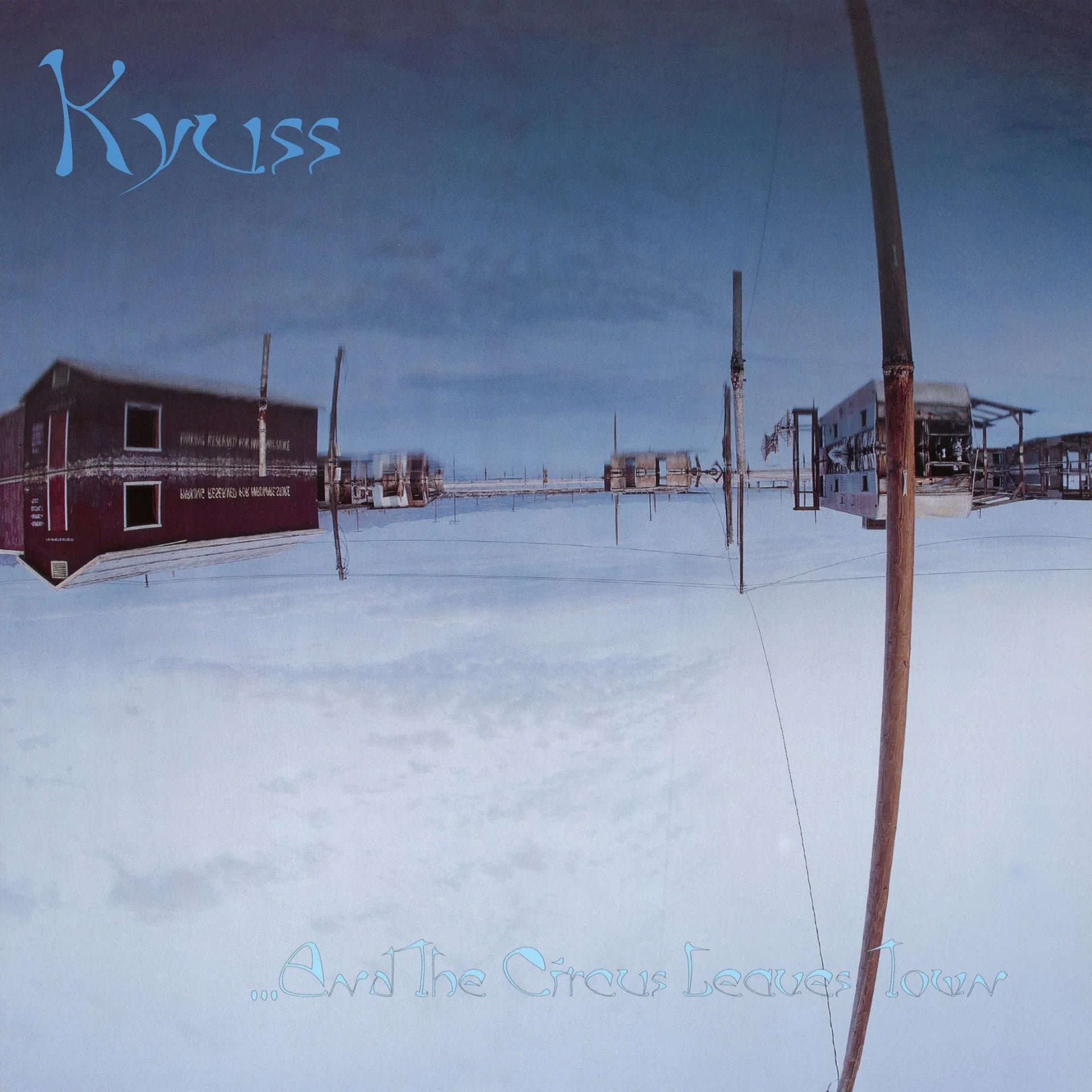 Kyuss - ... And the Circus Leaves Town ( VINYL )