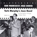 Turk Murphy: At the Italian Village - CD