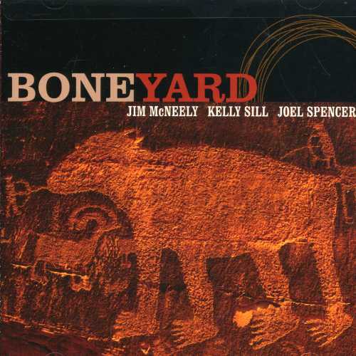 McNeely/Sill/Spencer: Boneyard - CD