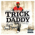 Trick Daddy: Back By Thug Demand  ( CD )