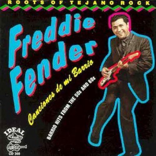 Freddy Fender: Canciones de Mi Barrio  ( CD )