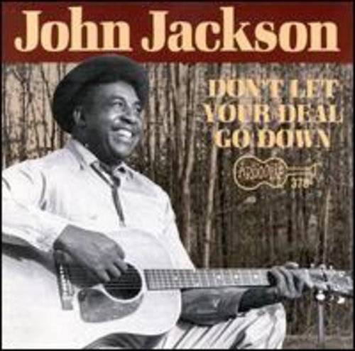 John Jackson: Don't Let Your Deal Go Down  ( CD )
