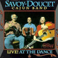 Savoy-Doucet Cajun Band: Live at the Dance  ( CD )