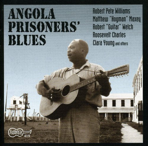 Various Artists: Angola Prisoners Blues / Various  ( CD )