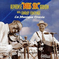 Alphonse Ardoin Bois Sec: Musique Creole  ( CD )