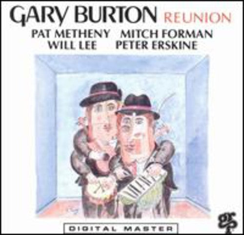 Gary Burton: Reunion - CD