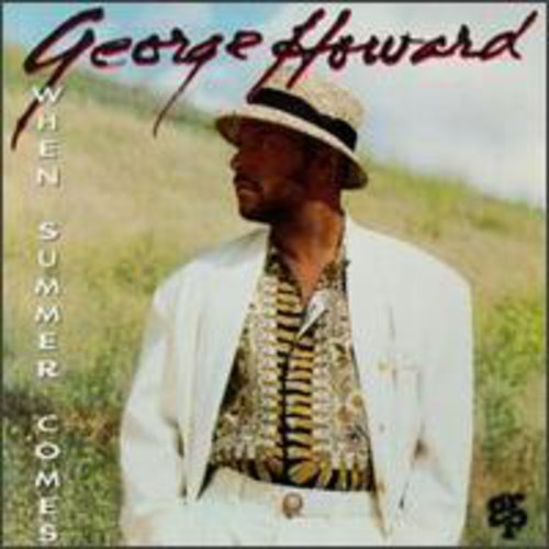 George Howard: When Summer Comes - CD