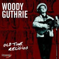 Woody Guthrie: Old Time Religion  ( CD )
