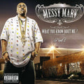 Messy Marv: What You Know About Me 2  ( CD )