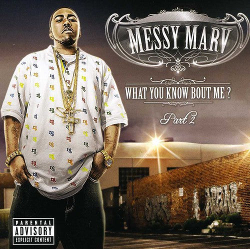 Messy Marv: What You Know About Me 2  ( CD )
