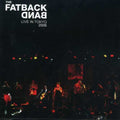 The Fatback Band: Live in Tokyo - CD