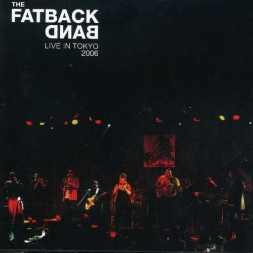 The Fatback Band: Live in Tokyo - CD