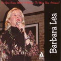 Barbara Lea: Do You Know What It Means To Miss New Orleans? - CD