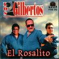 Dos Gilbertos: El Rosalito - CD