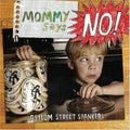 Asylum Street Spankers: Mommy Says No!  ( CD )