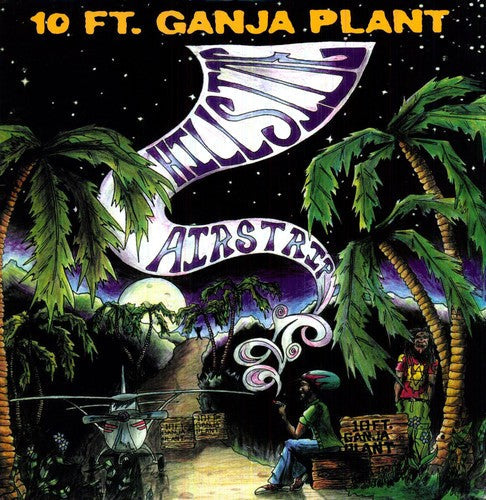 10 Ft. Ganja Plant: Hillside Airstrip - VINYL