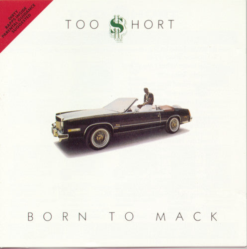 Too Short: Born to Mack  ( CD )