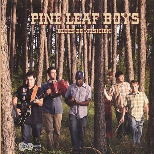 Pine Leaf Boys: Blues de Musicien  ( CD )