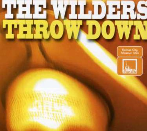 The Wilders: Throw Down  ( CD )