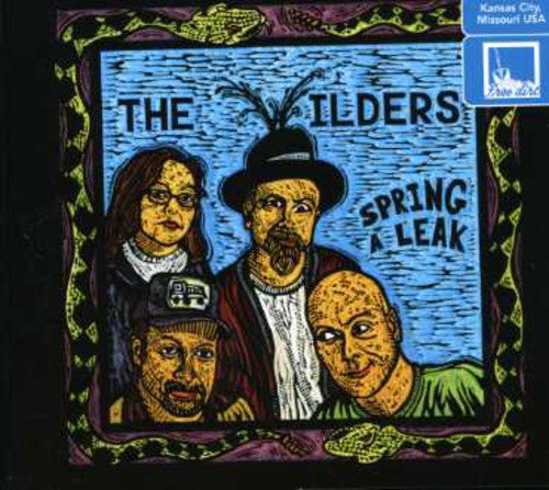 The Wilders: Spring a Leak  ( CD )