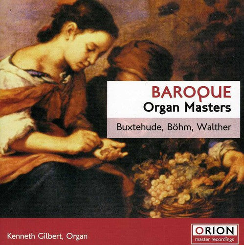 Kenneth Gilbert: Baroque Organ Masters  ( CD )