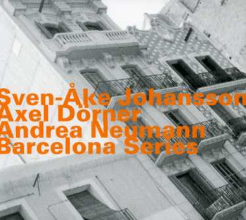 Sven-Ake Johansson & Dorner: Barcelona Series - CD