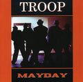 Troop: Troop / Mayday - CD