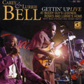 Carey Bell: Gettin Up: Live At Buddy Guy's Legends Rosa's  ( CD )