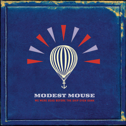 Modest Mouse: We Were Dead Before the Ship Even Sank  ( CD )