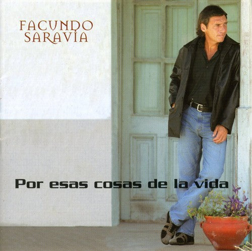 Facundo Saravia: Por Esas Cosas de la Vida - CD