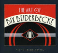 Bix Beiderbecke: Art of Bix Beiderbecke - CD