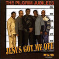 The Pilgrim Jubilees: Jesus Got Me Off  ( CD )