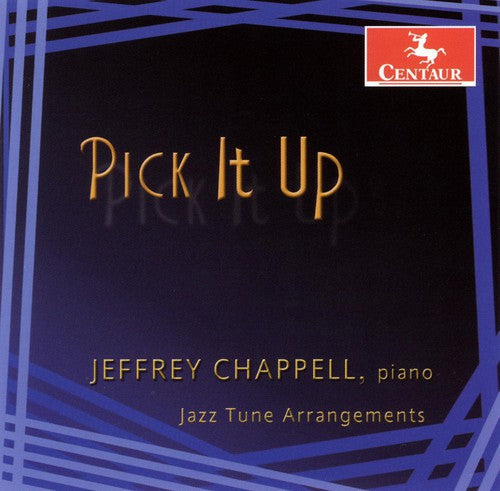 Jeffrey Chappell: Pick It Up: Jazz Tune Arrangements - CD
