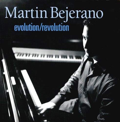 Martin Bejerano: Evolution/Revolution - CD