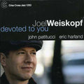 Joel Weiskopf Trio: Devoted to You - CD