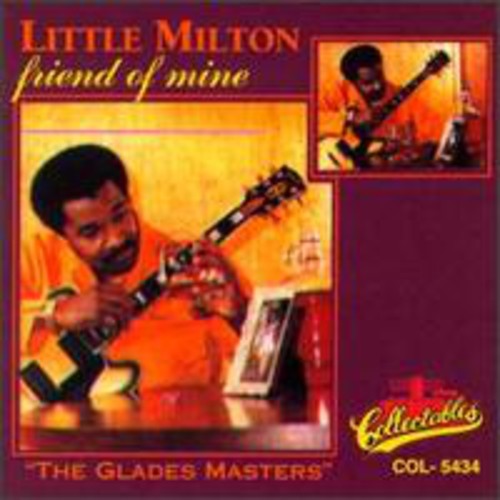 Little Milton: Friend of Mine  ( CD )