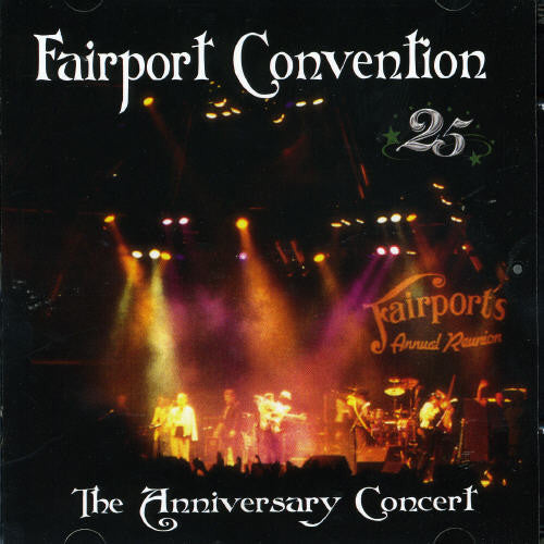 Fairport Convention: 25th Anniversay Concert  ( CD )