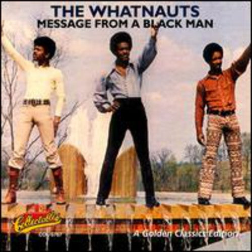 The Whatnauts: Message from a Black Man - CD