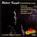 Robert Knight: Everlasting Love - CD