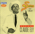 Brother Claude Ely: Satan Get Back  ( CD )