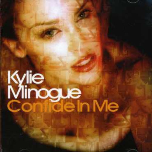 Kylie Minogue: Confide in Me - CD
