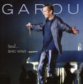 Garou: Seul...Avec Vous - CD