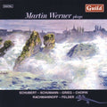 Martin Werner: Martin Werner Plays Schubert Schumann & Grieg  ( CD )