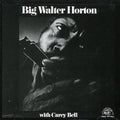 Walter Horton: With Carey Bell  ( CD )