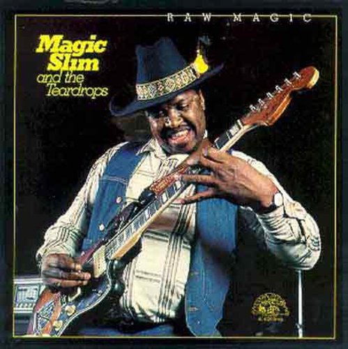 Magic Slim & Teardrops: Raw Magic  ( CD )