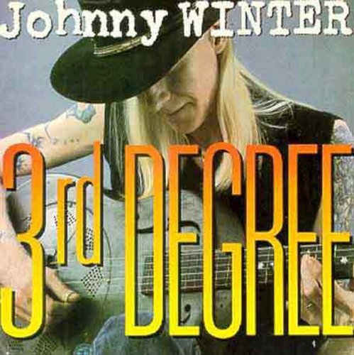 Johnny Winter: 3rd Degree - CD