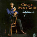 Charlie Musselwhite: In My Time  ( CD )
