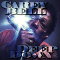 Carey Bell: Deep Down  ( CD )
