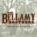 The Bellamy Brothers: Jesus Is Coming  ( CD )