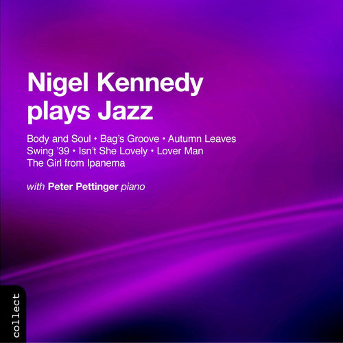 Nigel Kennedy: Plays Jazz  ( CD )